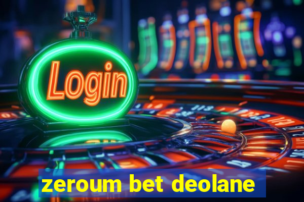 zeroum bet deolane